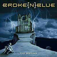 Broke N Blue : The Waiting